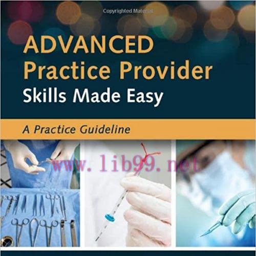 [AME]Advanced Practice Provider Skills Made Easy: A Practice Guideline (Original PDF)