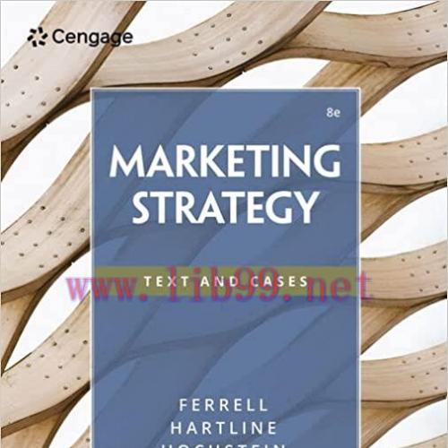 [PDF]Marketing Strategy TEXT AND CASES 8th Edition [O.C. Ferrell]