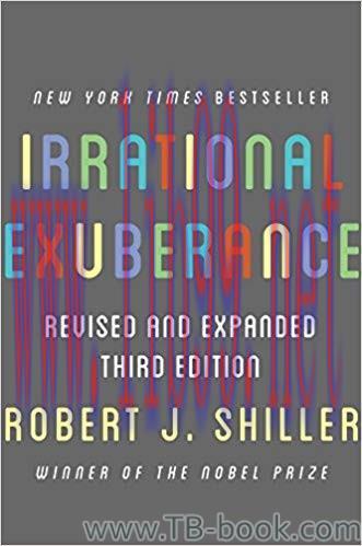 Irrational Exuberance: Revised and Expanded Third Edition 3rd Edition by Robert J. Shiller 课本