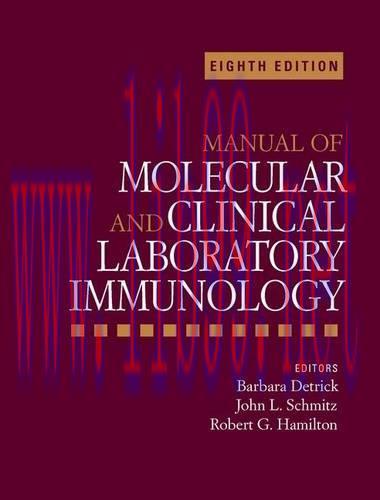 [AME]Manual of Molecular and Clinical Laboratory Immunology, 8th Edition (PDF)