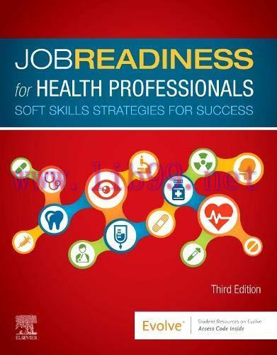 [AME]Job Readiness for Health Professionals: Soft Skills Strategies for Success, 3rd Edition (E...