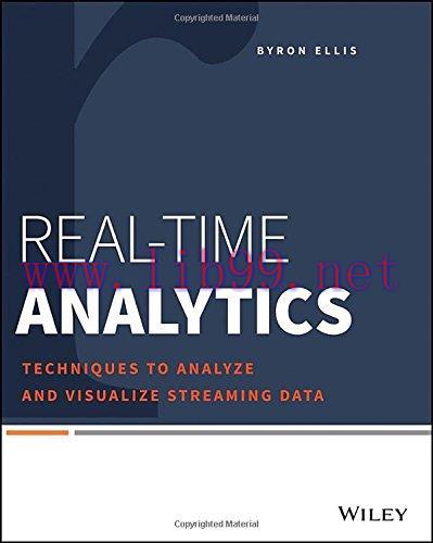 [FOX-Ebook]Real-Time Analytics: Techniques to Analyze and Visualize Streaming Data