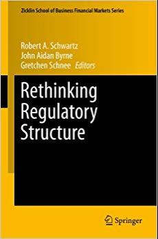 (PDF)Rethinking Regulatory Structure (Zicklin School of Business Financial Markets Series Book ...