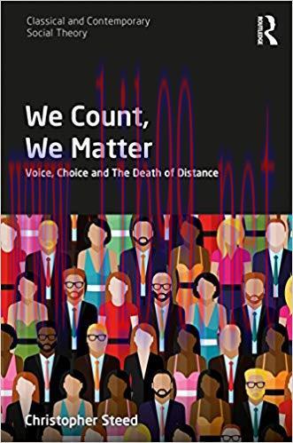 (PDF)We Count, We Matter: Voice, Choice and the Death of Distance (Classical and Contemporary S...