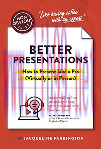 [FOX-Ebook]The Non-Obvious Guide to Better Presentations: How to Present Like a Pro