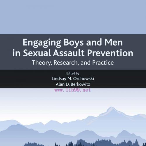 [AME]Engaging Boys and Men in Sexual Assault Prevention: Theory, Research, and Practice (EPUB)