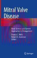[PDF]Mitral Valve Disease: Basic Sciences and Current Approaches to Management