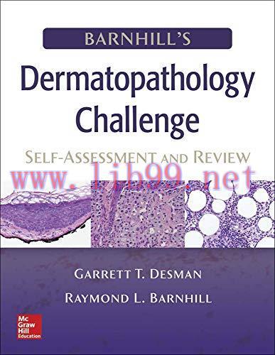 [AME]Barnhill’s Dermatopathology Challenge: Self-Assessment & Review (High Quality Converted PD...