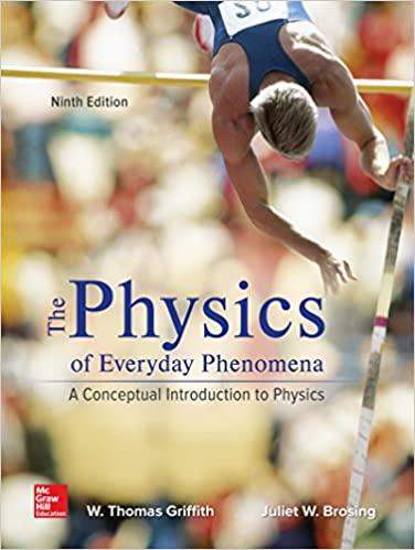 (TB)Physics of Everyday Phenomena 9th Edition by W. Thomas Griffith.zip