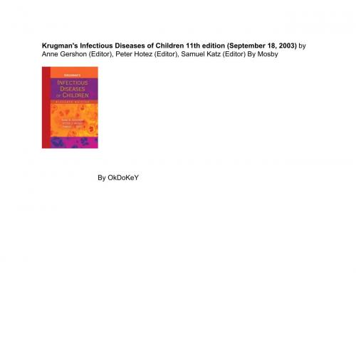 Krugman's Infectious Diseases of Children, 11th edition