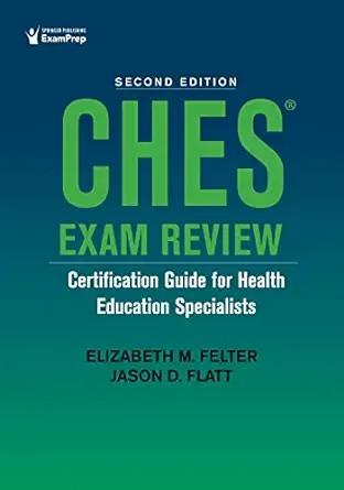[AME]CHES® Exam Review: Certification Guide for Health Education Specialists, 2nd Edition (EPUB...