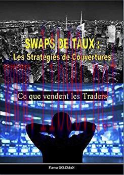 (PDF)SWAPS DE TAUX:Les Stratégies de Couvertures ,Ce que vendent les Traders: (Fiches produits)...