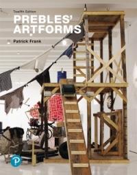 Prebles’ Artforms, 12th Edition [Duane Preble]