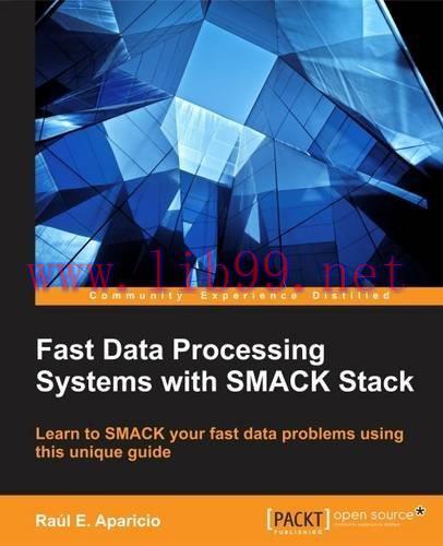 [FOX-Ebook]Fast Data Processing Systems with SMACK Stack
