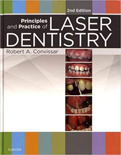 Principles and Pratice of Laser Dentistry, 2nd Edition