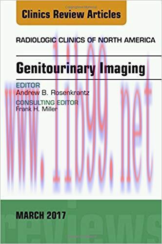 [PDF]Genitourinary Imaging, An Issue of Radiologic Clinics of North A