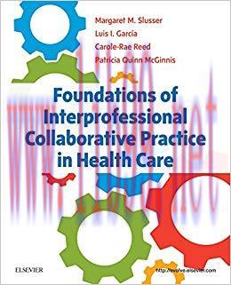 (PDF)Foundations of Interprofessional Collaborative Practice in Health Care – E-Book 1st Editio...