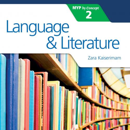 Language and Literature for the IB MYP 2