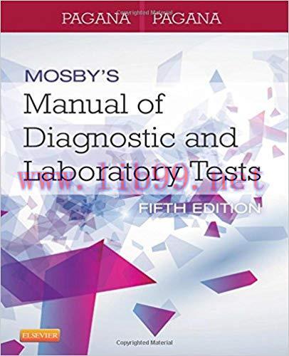 [PDF]Mosby’s Manual of Diagnostic and Laboratory Tests, 5th Edition