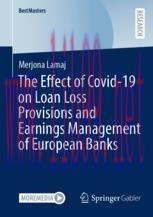 [PDF]The Effect of Covid-19 on Loan Loss Provisions and Earnings Management of European Banks