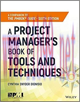 A Project Manager’s Book of Tools and Techniques 1st Edition
