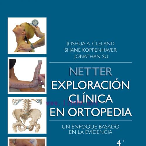[AME]Netter. Exploración clínica en ortopedia: Un enfoque basado en la evidencia, 4th edition (...