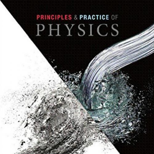 Principles & Practice of Physics 1e by Eric Mazur