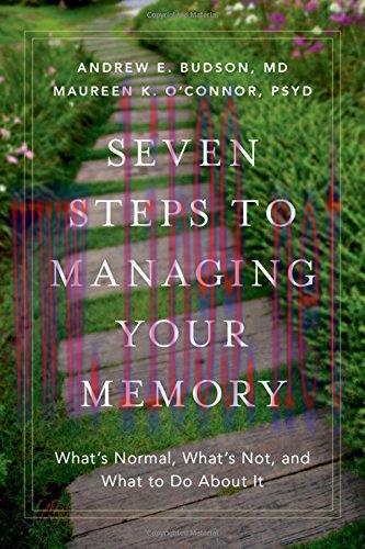 [AME]Seven Steps to Managing Your Memory: What’s Normal, What’s Not, and What to Do About It (P...