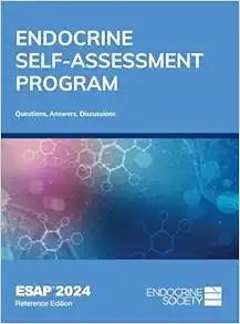 [AME]Endocrine Self-Assessment Program Questions, Answers, and Discussions (ESAP 2024) (Origina...