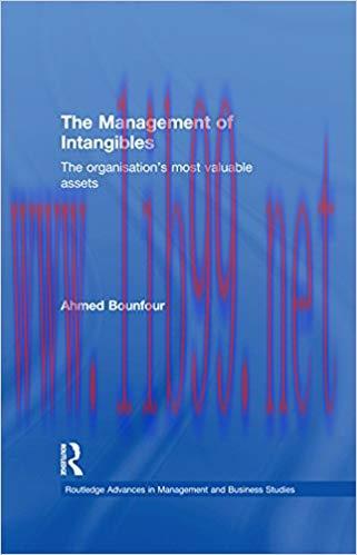 (PDF)The Management of Intangibles: The Organisation’s Most Valuable Assets (Routledge Advances...