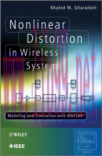 [FOX-Ebook]Nonlinear Distortion in Wireless Systems: Modeling and Simulation with MATLAB