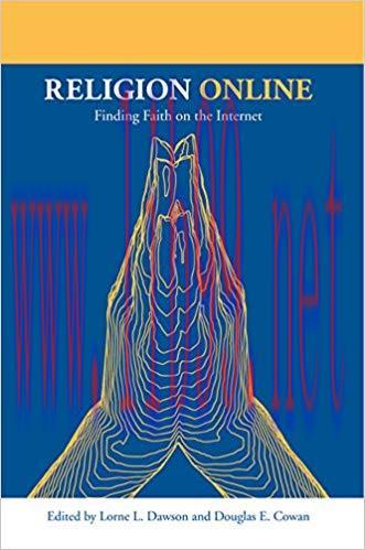 Religion Online: Finding Faith on the Internet 1st Edition,