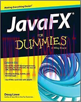 JavaFX For Dummies (For Dummies Series) 1st Edition,