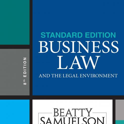 Business Law and the Legal Environment, Standard Edition