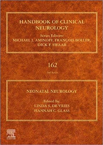 Neonatal Neurology Handbook of Clinical Neurology Series