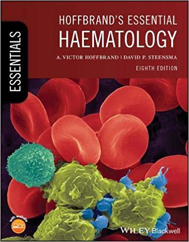 Hoffbrand’s Essential Haematology 8th ed
