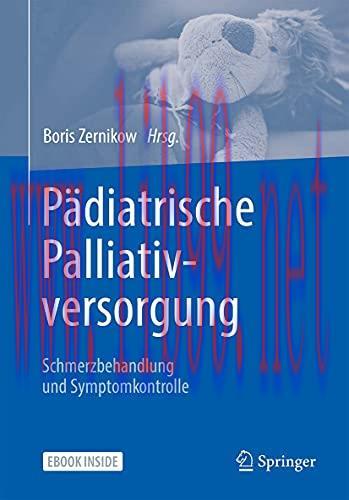 [AME]Pädiatrische Palliativversorgung – Schmerzbehandlung und Symptomkontrolle (German Edition)...