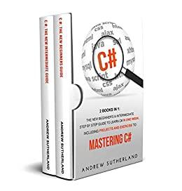 (PDF)C# 2 books in 1 The New Beginner’s & Intermediate Step by Step Guide to Learn C# in One We...