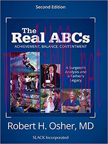 [PDF]The Real ABCs A Surgeon’s Analysis and A Father’s Legacy, Second Edition