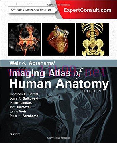 [AME]Weir & Abrahams’ Imaging Atlas of Human Anatomy, 5th Edition (Retail PDF)