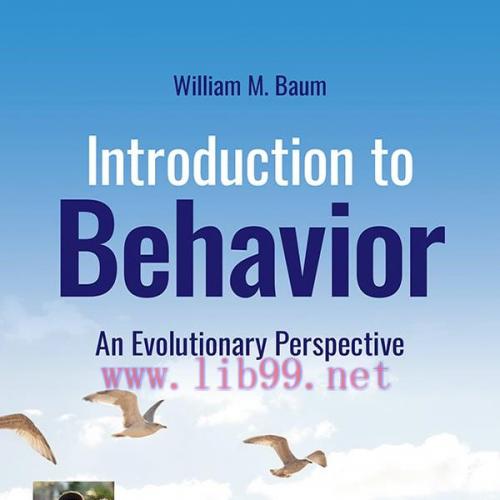 [AME]Introduction to Behavior 1st Edition An Evolutionary Perspective (Original PDF)