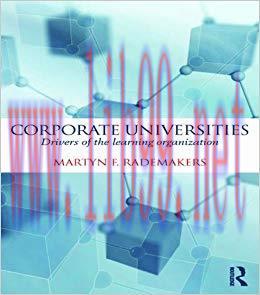 Corporate Universities: Drivers of the Learning Organization 1st Edition,