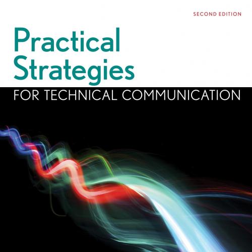 Practical Strategies for Technical Communication 2nd Edition 1319003362