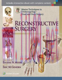 [AME]Master Techniques in Otolaryngology – Head and Neck Surgery: Reconstructive Surgery (EPUB)