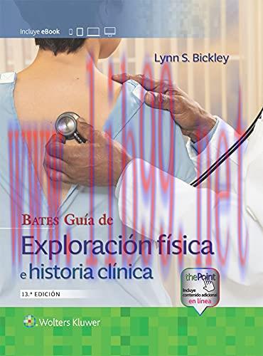 [AME]Bates Guía de exploración física e historia clínica, 13th Edition (Spanish Edition) (High ...
