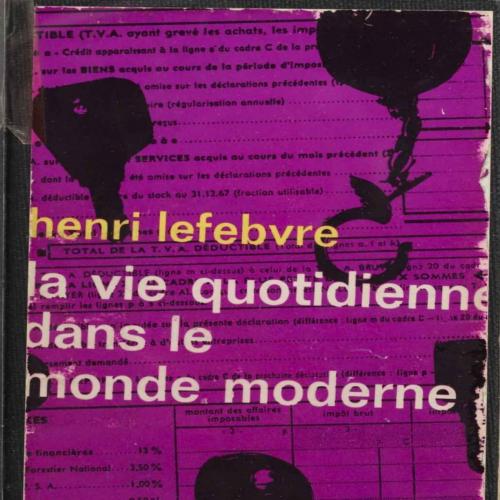 La vie quotidienne dans le monde moderne (French Edition) by Henri Lefebvre