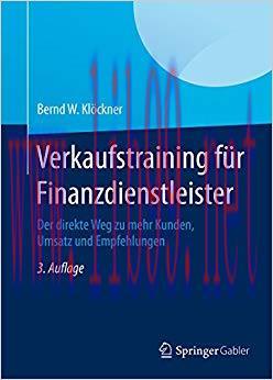 (PDF)Verkaufstraining für Finanzdienstleister: Der direkte Weg zu mehr Kunden, Umsatz und Empfe...