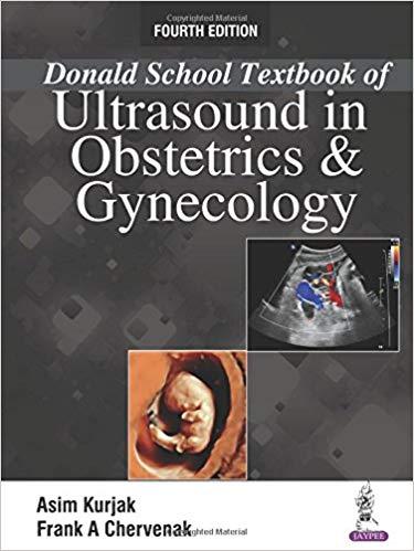 Donald School Textbook of Ultrasound in Obstetrics and Gynecology 4th Edition