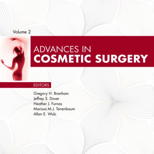 Advances in Cosmetic Surgery, Volume 2