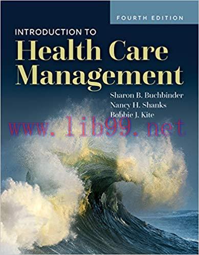 (PDF)Introduction to Health Care Management 4th Edition